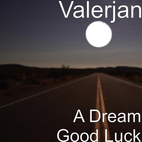 A Dream Good Luck Songs, Download A Dream Good Luck Movie Songs For