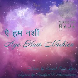 Aye Hum Nashien
