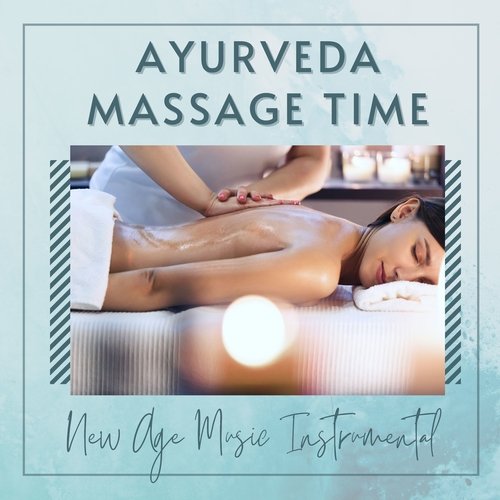 Ayurveda Massage Time - New Age Music Instrumental_poster_image