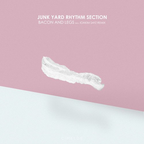 Bacon And Legs (Ioakim Sayz Remix) cover art