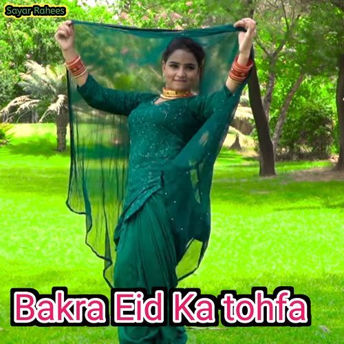 Bakra Eid Ka tohfa