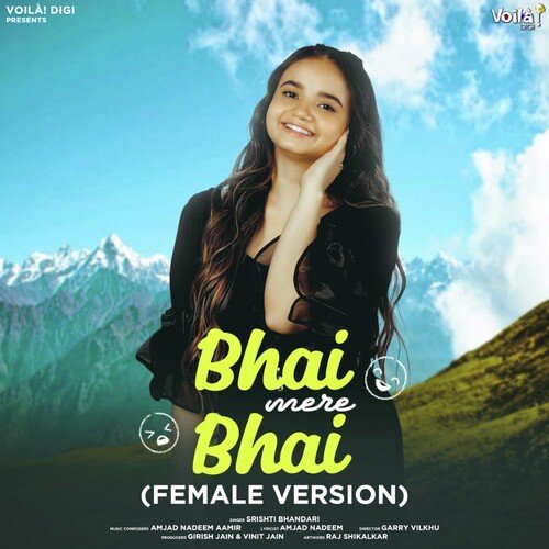 Bhai Mere Bhai (Female Version)