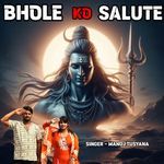 Bhole Ko Salute