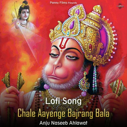 Chale Aayenge Bajrang Bala - Lofi Song