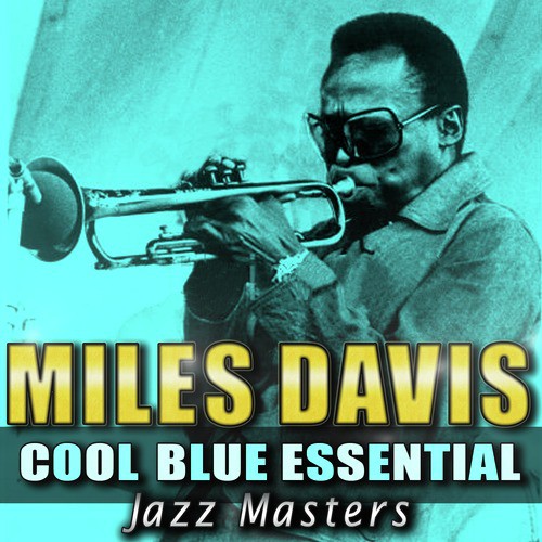 Cool Blue Essential Jazz Masters