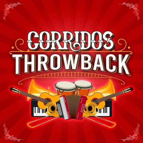 Culiacán Vs. Mazatlán Lyrics - Corridos Throwback - Only on JioSaavn