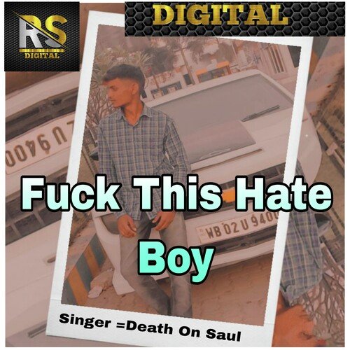 Fuck This Hate Boy