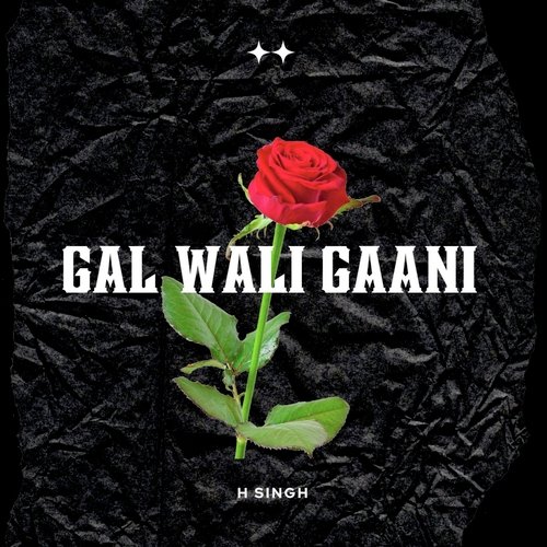 Gal Wali Gaani