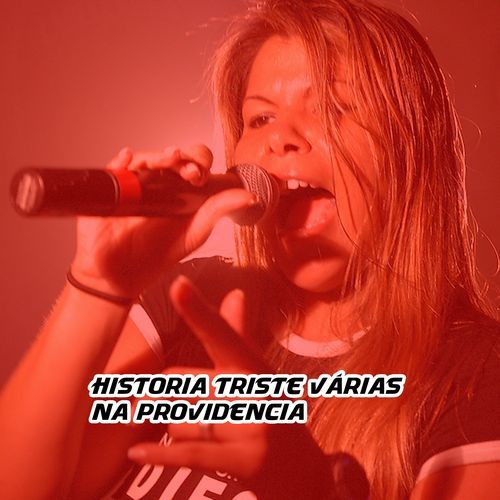 Historia triste Várias na Providencia