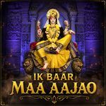 Ik Baar Maa Aajao