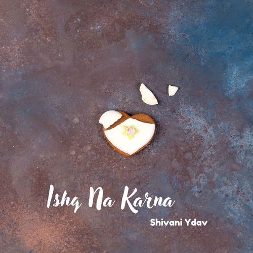 Ishq Na Karna