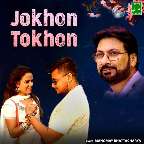 Jokhon Tokhon
