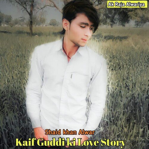 Kaif Guddi ki Love Story