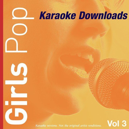 Karaoke Downloads - Girls Pop Vol.3