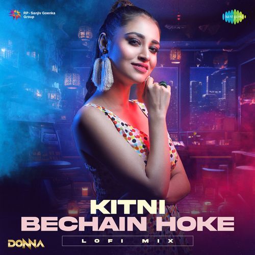 Kitni Bechain Hoke - LoFi Mix