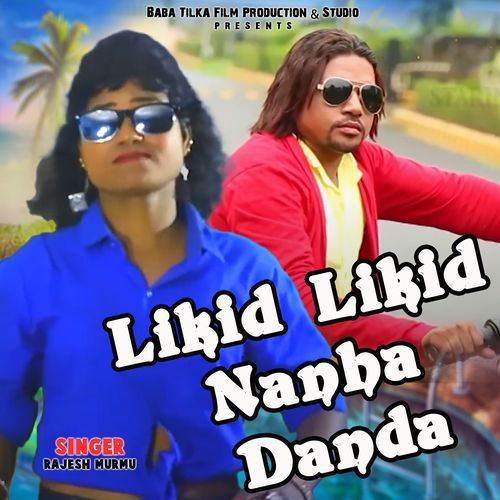 Likid Likid Nanha Danda