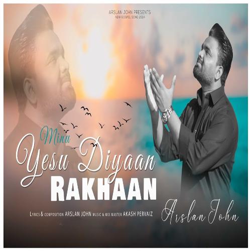 Mainu Yesu Diyaan Rakhaan