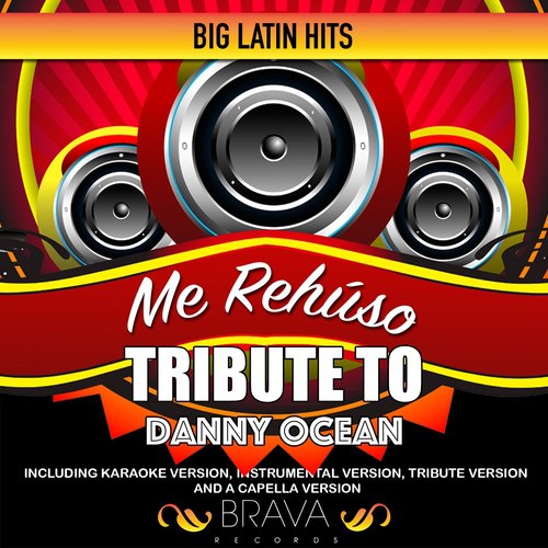 Me Rehúso (Tribute To Danny Ocean) (Acapella) cover art