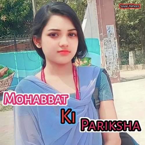 Mohabbat Ki Pariksha