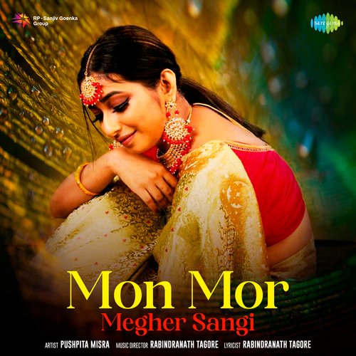 Mon Mor Megher Sangi