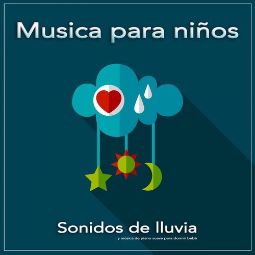 Canciones de cuna - Sonidos de lluvia
