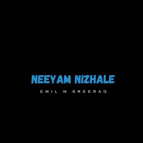 Neeyam Nizhale