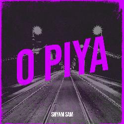 O Piya-EzglRzsGcFY