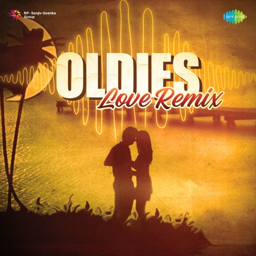 Oldies Love Remix