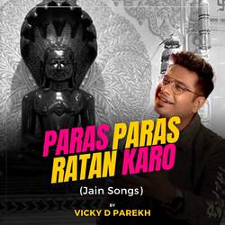 Paras Paras Ratan Karo (Jain Songs)-M1E,SxpceQQ