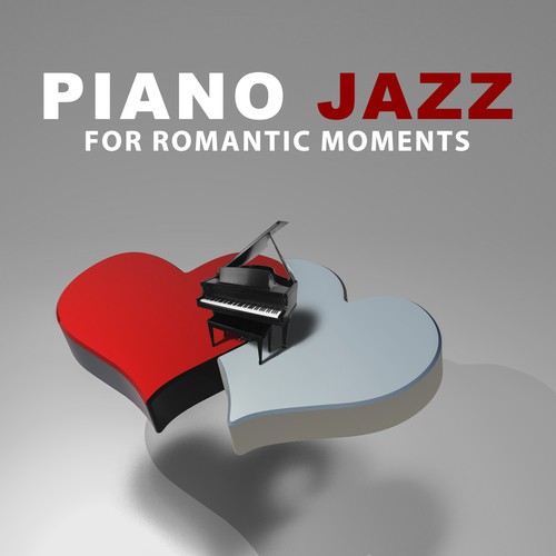 Piano Jazz for Romantic Moments – Calming Sounds of Jazz, Romantic Piano, First Love, Sensual Moves