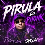 Pirula do Phonk
