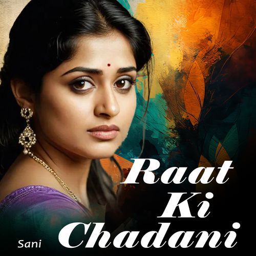 Raat Ki Chadani