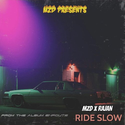 Ride Slow