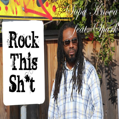 Rock This Sh*t (feat. Spark)