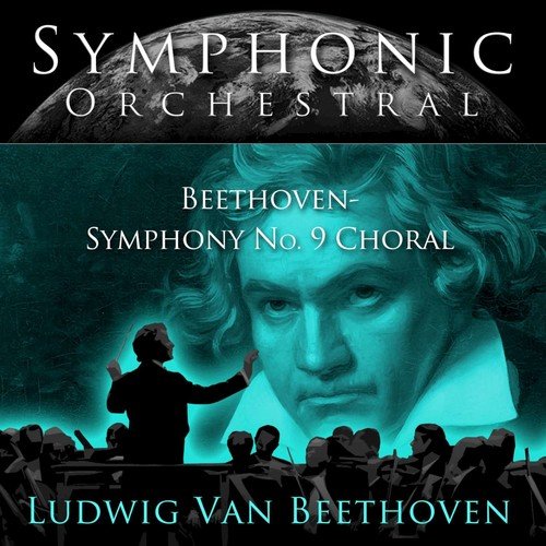 Beethoven: Symphony #9 in D Minor, Op. 125, "Choral" - 4. Presto, Allegro Assai
