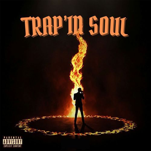TRAP'IN SOUL