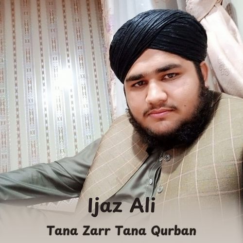 Tana Zarr Tana Qurban