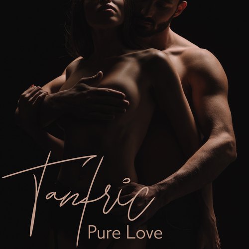 Tantric Pure Love: Sensual Massage, Erotic Music_poster_image