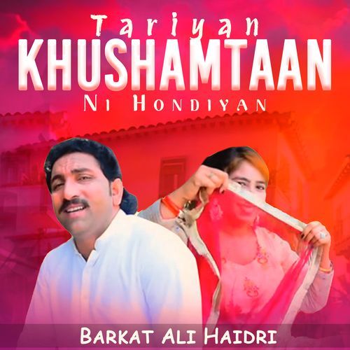 Tariyan Khushamtaan Ni Hondiyan