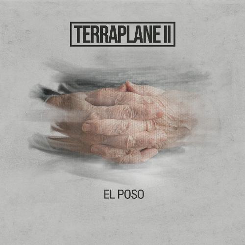 Terraplane, Vol. II (El Poso)