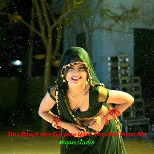 Titli Banke Uda Gai Jaan Yaad Teri Abe Piyar Me