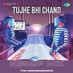 Tujhe Bhi Chand - HipHop Mix artwork