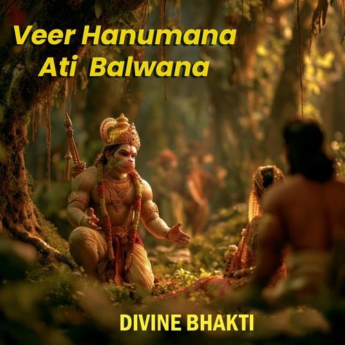 Veer Hanumana Ati Balwana