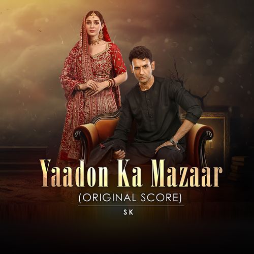 Yaadon Ka Mazaar  (Original Score)