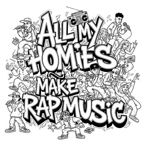 ALL MY HOMIES MAKE RAP MUSIC