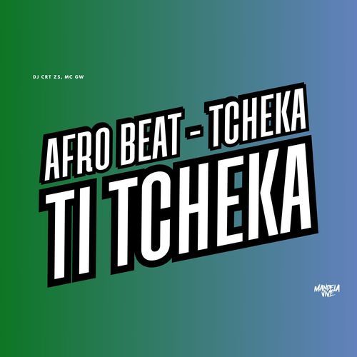 Afro Beat - Tcheka Ti Tcheka cover art