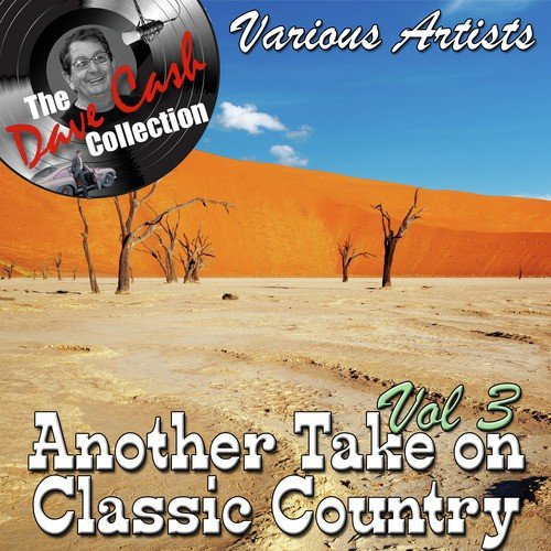 Mule Skinner Blues Song Download From Another Take On Classic Country Vol 3 The Dave Cash 