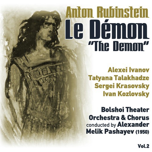 Anton Rubinstein: Le Démon [The Demon] (1950) Vol.2