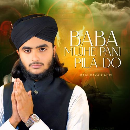 Baba Mujhe Pani Pila Do
