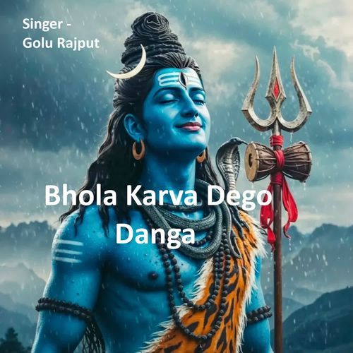 Bhola Karva Dego Danga